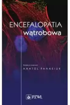 Encefalopatia wątrobowa Książki Audiobooki