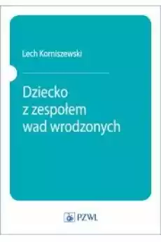 Dziecko z zespołem wad wrodzonych Książki Audiobooki