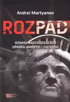 Rozpad Oznaki nadchodzącego upadku Ameryki i Książki