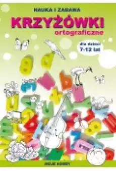 Krzyżówki ortograficzne dla dzieci 712 lat Książki Podręczniki i lektury