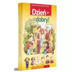 Dzień dobry Podręcznik do nauki języka polskiego dla obcokrajowców Poziom A1 Część 2 Książki Nauka jezyków