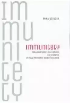 Immunitety parlamentarny prezydencki i sędziowski w polskim prawie konstytucyjnym Książki Nauki humanistyczne