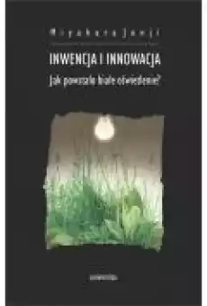 Inwencja i innowacja Książki Zdrowie medycyna