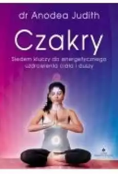 Czakry siedem kluczy Książki Ebooki