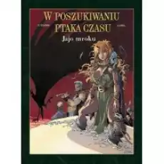 Jajo mroku W poszukiwaniu ptaka czasu Prequel Tom 4 Książki Komiksy