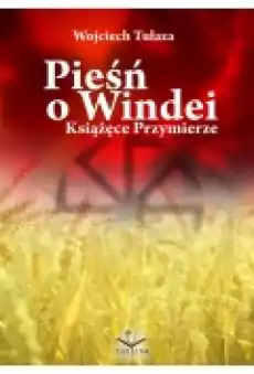 Pieśń o Windei Książęce Przymierze Książki Fantastyka i fantasy