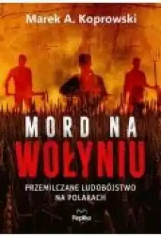 Mord na Wołyniu Książki Historia