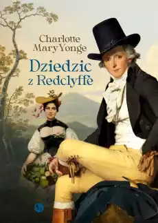 Dziedzic z Redclyffe Książki Literatura obyczajowa