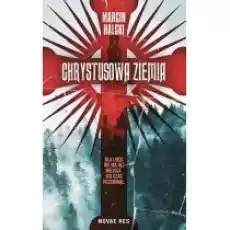 Chrystusowa ziemia Książki Literatura piękna