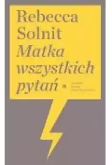 Matka wszystkich pytań Książki Literatura faktu