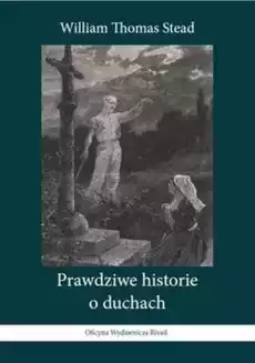 Prawdziwe historie o duchach Książki Ezoteryka senniki horoskopy