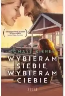 Wybieram siebie wybieram ciebie Książki Ebooki