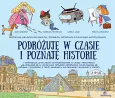 Podróżuję w czasie i poznaję historię Książki Dla dzieci