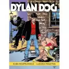 Kuba Rozpruwacz Ludzka maszyna Dylan Dog Tom 16 Książki Komiksy