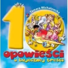 10 opowieści o bajecznej treści Książki Dla dzieci