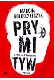 Prymityw Epopeja narodowa Książki Literatura piękna