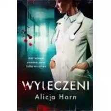 Wyleczeni Książki Kryminał sensacja thriller horror