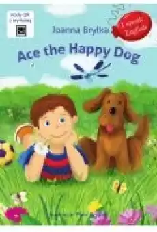 I speak English Ace the Happy Dog Książki Dla dzieci