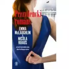 Prezydencki romans Książki Literatura obyczajowa