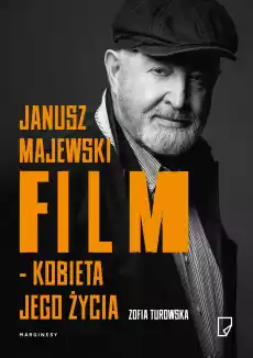 Janusz majewski film kobieta jego życia Książki Biograficzne