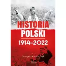 Historia Polski 19142022 Książki Historia