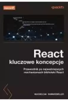 React kluczowe koncepcje Książki Zdrowie medycyna