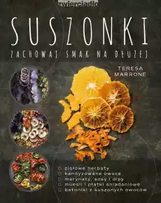 Suszonki zachowaj smak na dłużej Książki Kucharskie