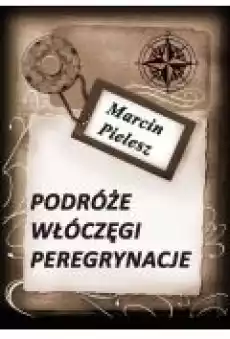 Podróże włóczęgi peregrynacje Książki Ebooki