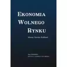 Ekonomia wolnego rynku Książki Podręczniki i lektury