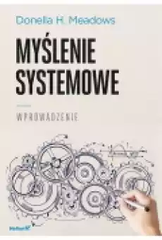 Myślenie systemowe Wprowadzenie Książki Zdrowie medycyna