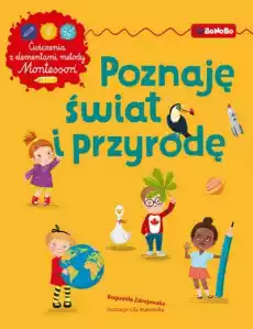 Poznaję świat i przyrodę z elementami metody Montessori Książki