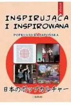 Inspirująca i inspirowana Popkultura japońska Książki Ebooki