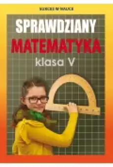 Sprawdziany Matematyka Klasa V Książki Podręczniki i lektury