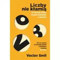 Liczby nie kłamią 71 rzeczy które trzeba wiedzieć o świecie Książki Literatura faktu