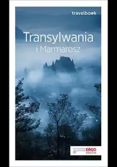 Transylwania i marmarosz travelbook wyd 2 Książki Turystyka mapy atlasy