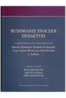 Budowanie znaczeń dydaktyki Książki Podręczniki i lektury