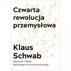 Czwarta rewolucja przemysłowa Książki Literatura faktu