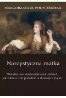 Narcystyczna matka Książki Ebooki