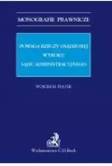 Powaga rzeczy osądzonej wyroku sądu administracyjnego Książki Ebooki