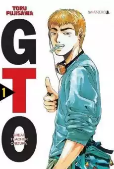 Manga GTO Nowa edycja Tom 1 Książki Komiksy