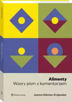 Alimenty Wzory pism z komentarzem Książki Prawo akty prawne