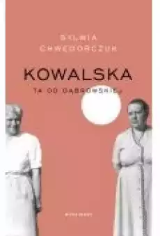 Kowalska Ta od Dąbrowskiej Książki Biograficzne