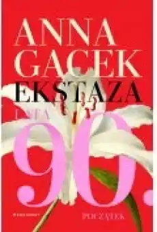 Ekstaza Lata 90 Początek Książki Biograficzne