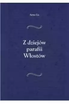 Z dziejów parafii Włostów Książki Audiobooki