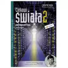 Ciekawi świata Informatyka 2 Podręcznik CD Zakres rozszerzony Szkoły ponadgimnazjalne Książki Podręczniki i lektury