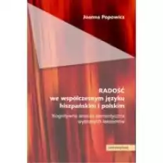 Radość we współczesnym języku hiszpańskim Książki Nauki humanistyczne