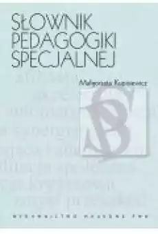 Słownik pedagogiki specjalnej Książki Podręczniki i lektury