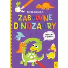 Wszystko o dinozaurach Zabawne dinozaury Książki Dla dzieci