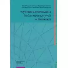 Wybrane zastosowania badań operacyjnych w finansach Książki Biznes i Ekonomia