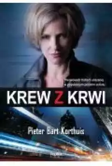 Krew z krwi Książki Kryminał sensacja thriller horror